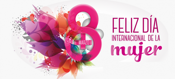 8 de marzo Día Internacional de la Mujer